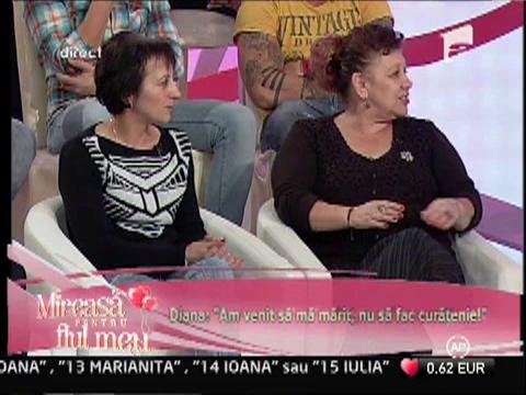 Diana: "Am venit să mă mărit, nu să fac curăţenie!"