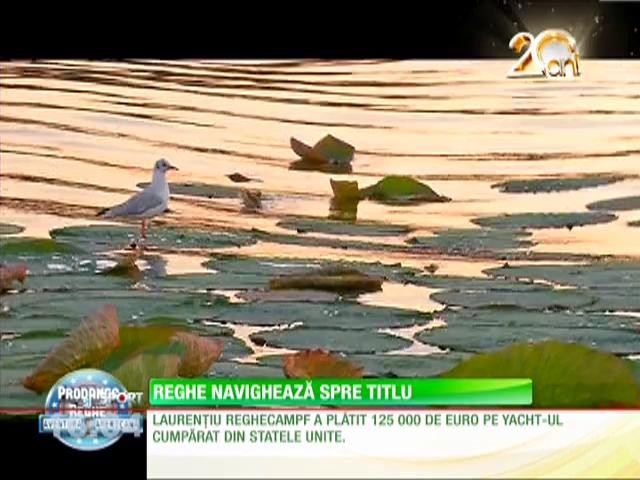 Reghe navighează spre titlul 25