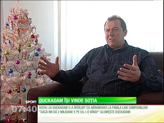 Helmuth Duckadam a vrut să-și vândă soția