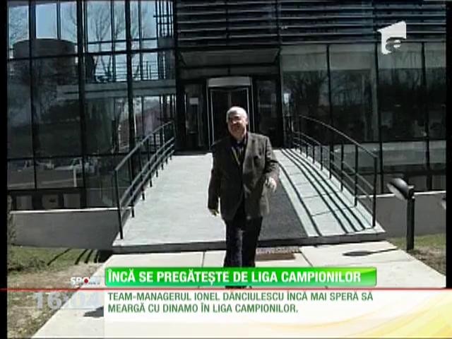 Ionel Dănciulescu încă se pregăteşte pentru Liga Campionilor