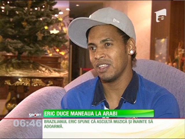 Eric duce manelele și la arabi