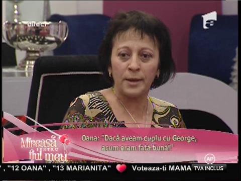 Oana: "Dacă aveam cuplu cu George, eram o fată bună!"