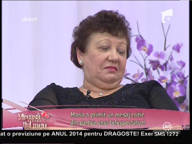 Maria a primit un mesaj critic din partea unui telespectator!