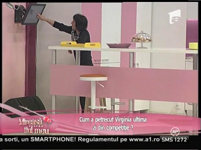 Iată cum a petrecut Virginia, ultima zi din concurs!