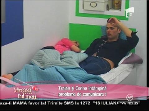 Traian şi Corina întâmpină probleme de comunicare!