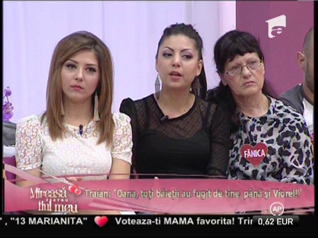 Traian: "Oana, toţi băieţii au fugit de tine, până şi Viorel"