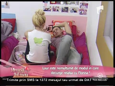 Laur este nemulţumit de atitudinea Florinei!