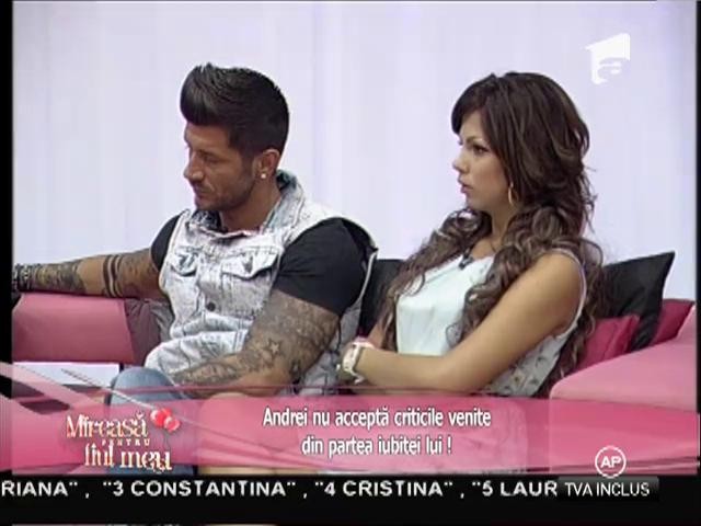 Andrei nu acceptă criticile venite din partea iubitei lui!