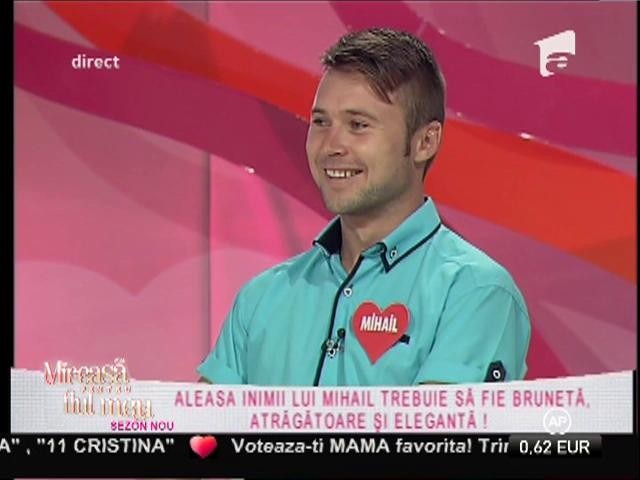 Mihail &icirc;şi caută nevastă!