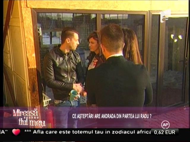 Radu și Andrada au avut nevoie de îndelungi tatonări pentru a forma un cuplu!