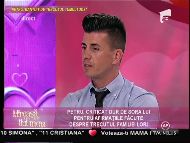 Petru, criticat dur de sora lui pentru afirmațiile făcute despre trecutul familiei lor