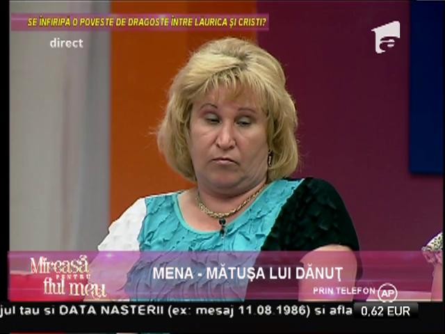 Mătuşa lui Dănuţ: Carmen, tu să fii aproape de nepotul meu, ca iubit