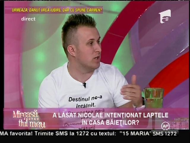 Dănuț, pornit &icirc;mpotriva lui Nicolae! Laptele, mărul discordiei!