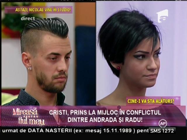 O mai vrea Radu pe Andrada?