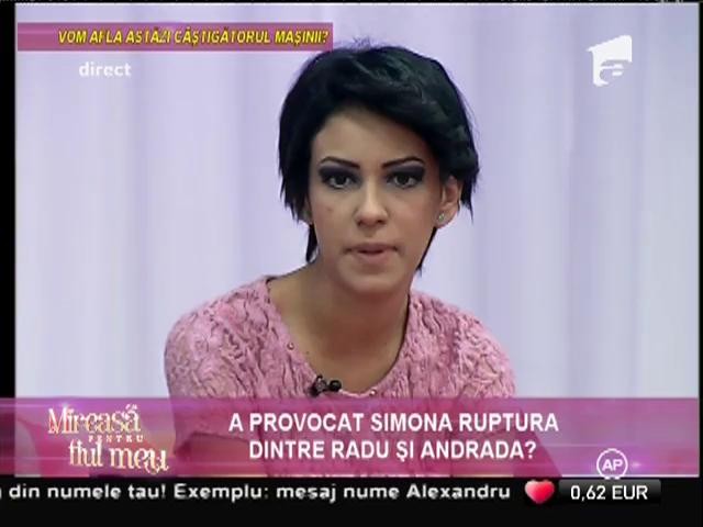 Război total &icirc;ntre fete! Simona ar fi provocat ruptura dintre Radu și Andrada!