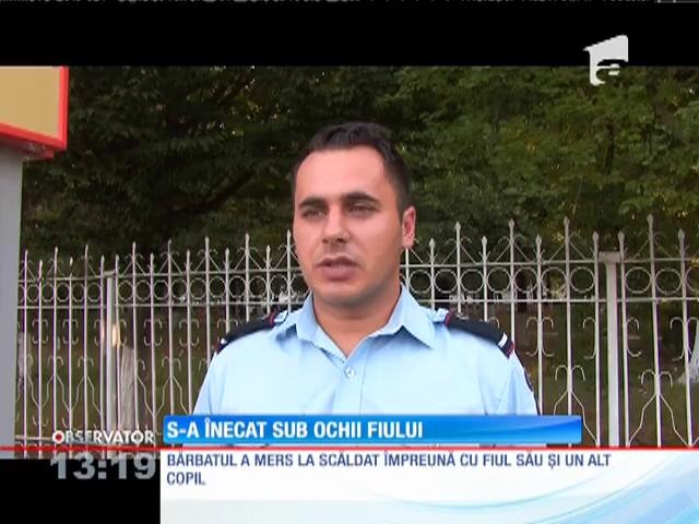 Un bărbat de 41 de ani s-a &icirc;necat sub ochii fiului sau de 11 ani