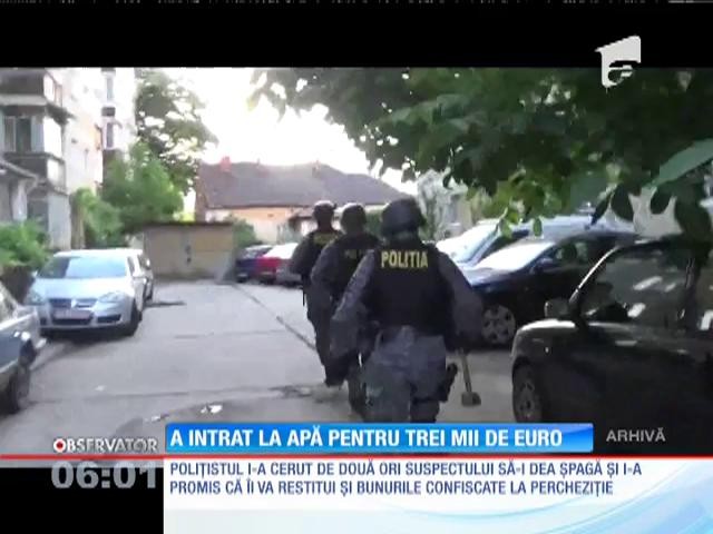Un subcomisar de poliţie a intrat la apă pentru trei mii de euro. At&acirc;t i-a cerut unui suspect să facă pierdut un dosar