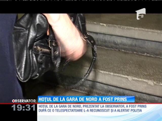 Hoţul de la Gara de Nord a fost prins