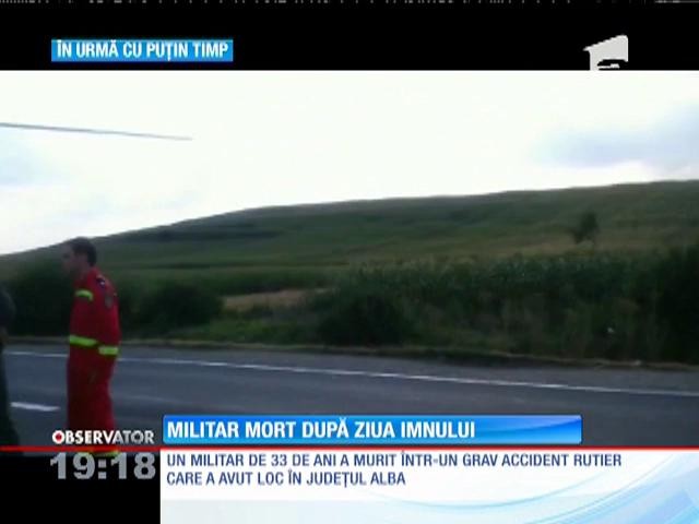 Un militar de 33 de ani a murit &icirc;ntr-un grav accident rutier, &icirc;n Alba