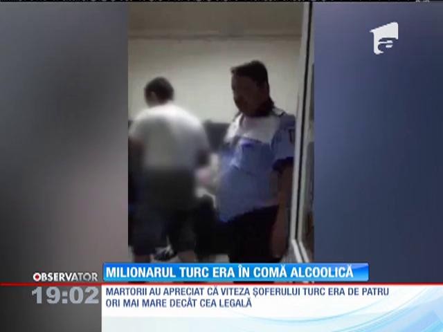 Milionarul turc care a lovit un poliţist era &icirc;n comă alcoolică