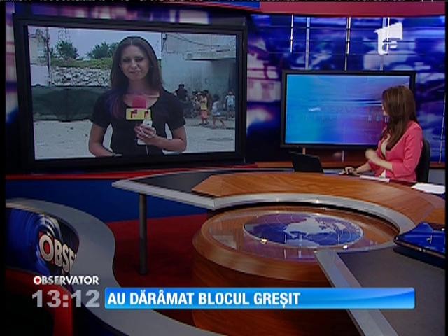 O echipă de muncitori au dăr&acirc;mat blocul greşit