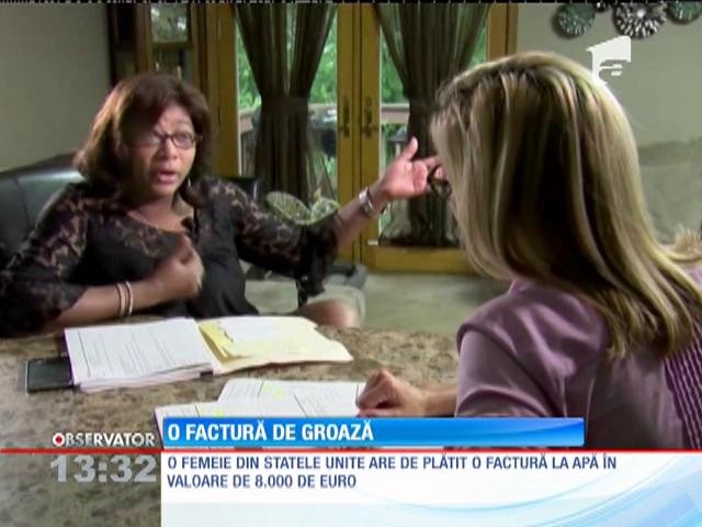O femeie din Statele Unite are de plătit la apă o factură &icirc;n valoare de 8 mii de dolari!