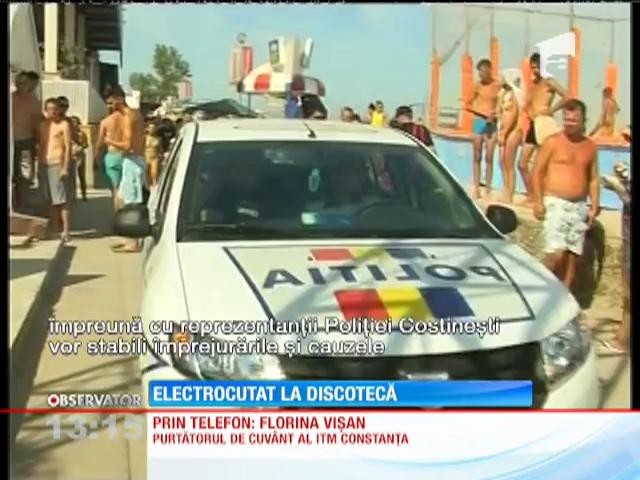 Tragedie la Costineşti. Un t&acirc;năr a murit electrocutat &icirc;ntr-o discotecă