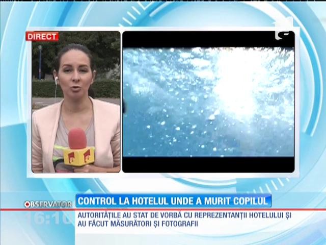 Investigaţii la hotelul din Venus unde un copil a murit &icirc;necat &icirc;n piscină