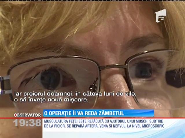 O femeie &icirc;şi va recăpăta z&acirc;mbetul pierdut de 10 ani cu o operaţie delicată
