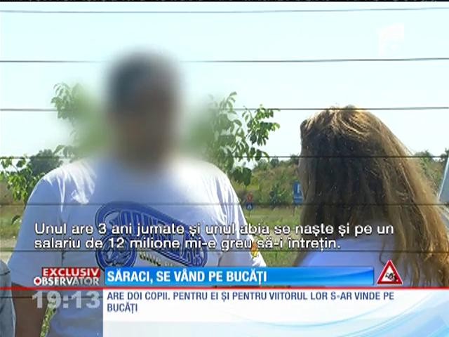 Săracii Rom&acirc;niei se v&acirc;nd pe bucăți, pe piața neagră a organelor