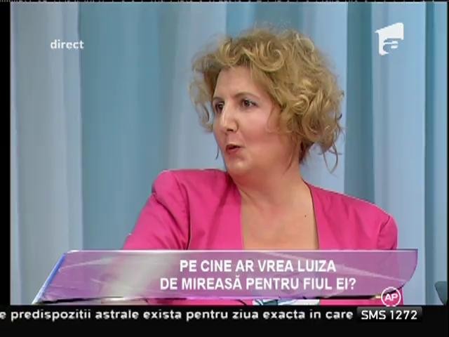 Luiza &icirc;și caută noră: "Liliana este feblețea mea!"
