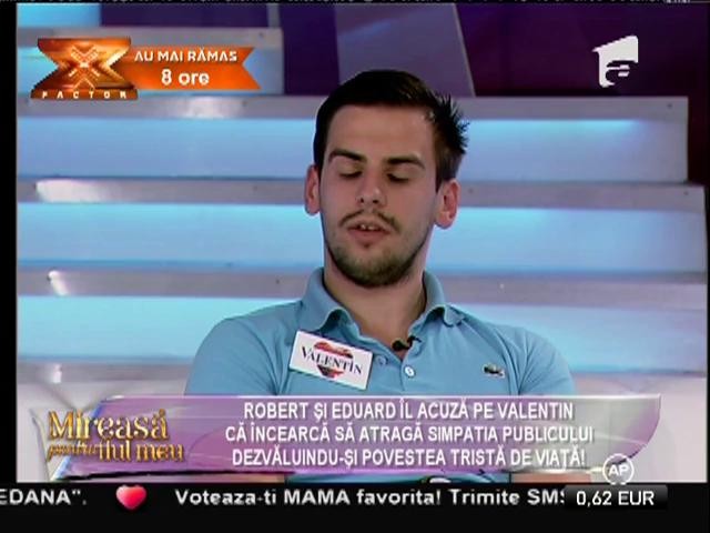 Valentin, acuzat că &icirc;ncearcă să atragă publicul de partea lui cu povestea sa tristă de viață!