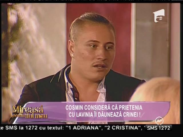 Cosmin consideră că prietenia cu Lavinia &icirc;i dăunează Crinei!