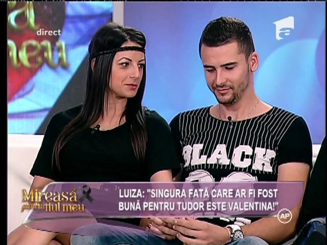 Luiza: &rdquo;Singura fată care ar fi fost bună pentru Tudor este Valentina!&rdquo;