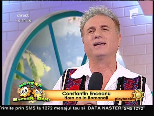 Constantin Enceanu - &rdquo;Hora ca la Romanați&rdquo;