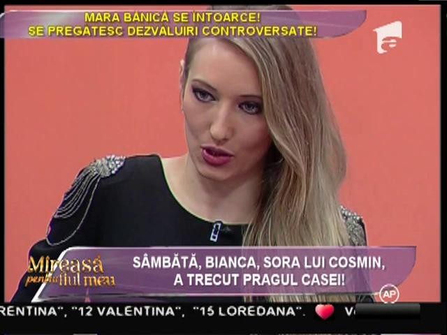 Bianca, sora lui Cosmin, a trecut pragul casei "Mireasă pentru fiul meu"!