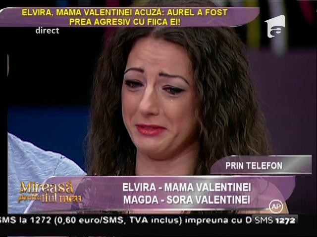 Valentina pl&acirc;nge ca un copil: &rdquo;&Icirc;mi cer iertare. Eu am gresit mai mult. Aurel chiar e pentru mine&rdquo;