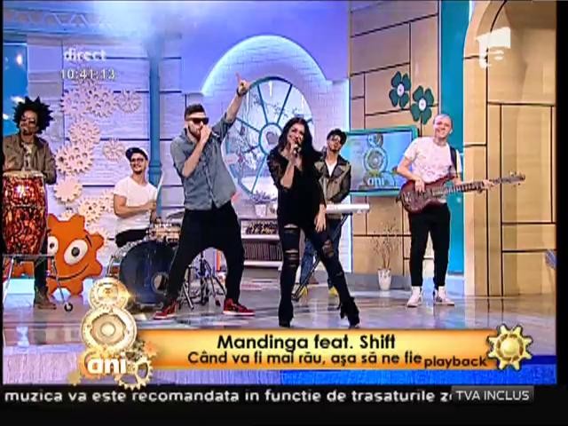 Mandinga feat. Shift: "C&acirc;nd va fi mai rău, așa să ne fie"