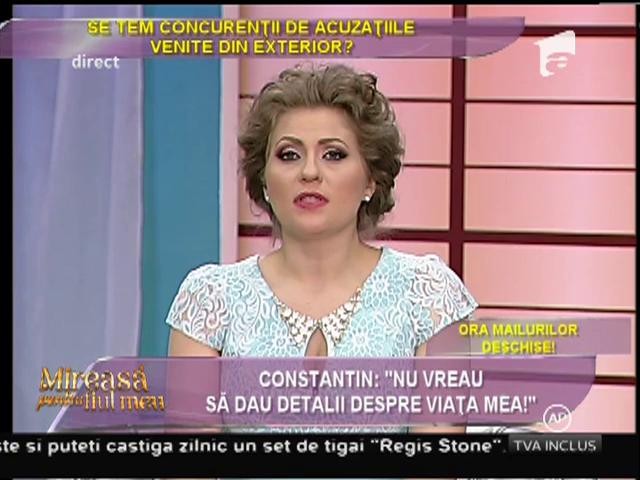 Constantin: "Nu vreau să dau detalii despre viaţa mea"