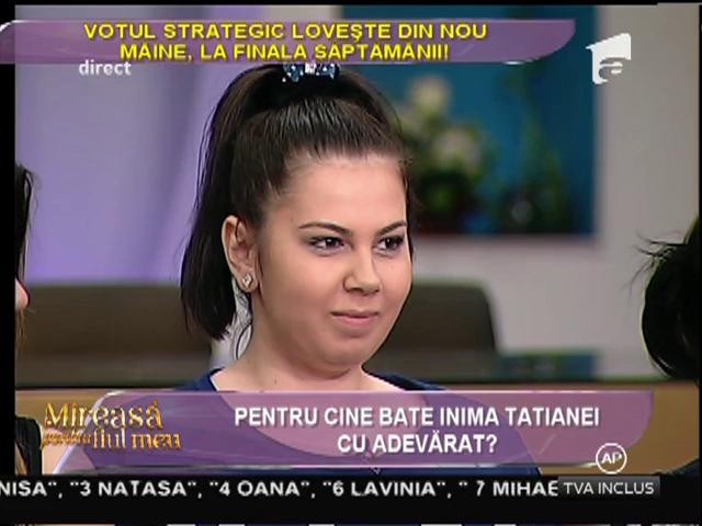 Tatiana: &rdquo;&Icirc;mi place de unul dintre cameramani, dar nu sunt &icirc;ndrăgostită&rdquo;