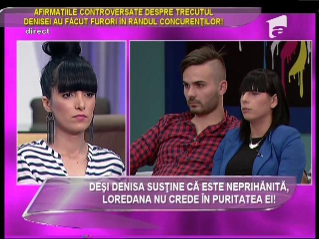 Loredana, despre Denisa: &rdquo;Cum să fie neprihănită? P&acirc;nă și cei de 15 ani fac așa ceva!&rdquo;