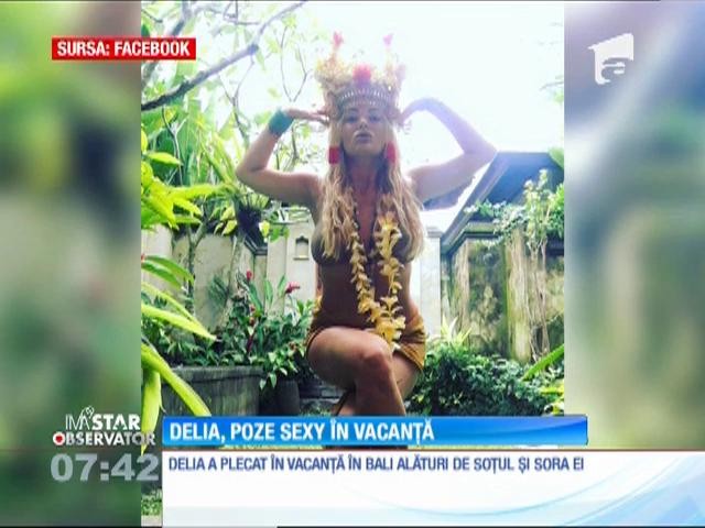 Delia Poze Sexy în Vacanță Observatornewsro 