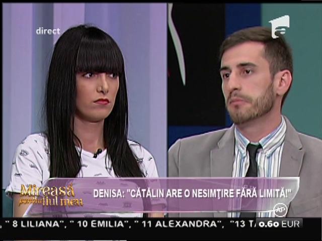 Denisa: &rdquo;Cătălin are o nesimțire fără limită!&rdquo;