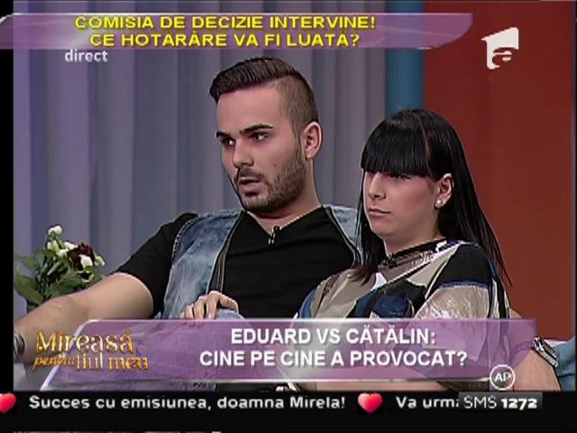 Eduard vs Cătălin: Cine pe cine a provocat?