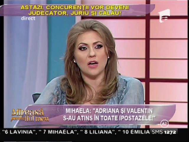 Mireala Boureanu Vaida: &rdquo;&Icirc;nțeleg că ați fost &icirc;n ipostaze at&acirc;t de tandre, &icirc;nc&acirc;t ați avut nevoie de șervețele!&rdquo;. Mihaela: &rdquo;S-au atins &icirc;n toate ipostazele!&rdquo;