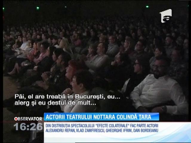 Actorii Teatrului Nottara, spectacole &icirc;n toată țara