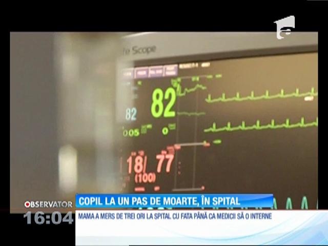 Copil la un pas de moarte, &icirc;n spitalul din B&acirc;rlad