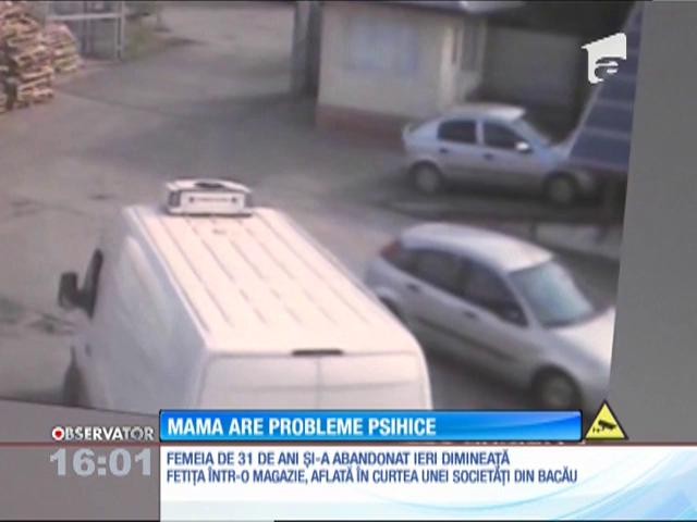 Mama care şi-a abandonat fetiţa &icirc;ntr-un depozit din Bacău, are probleme psihice