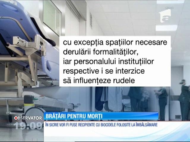 Statul face ordine pe lumea cealaltă. Brăţări pentru morţi şi recipiente cu substanţele folosite la &icirc;mbălsămare puse &icirc;n sicriu, sunt doar c&acirc;teva dintre regulile unui proiect al Ministerului Sănătăţii