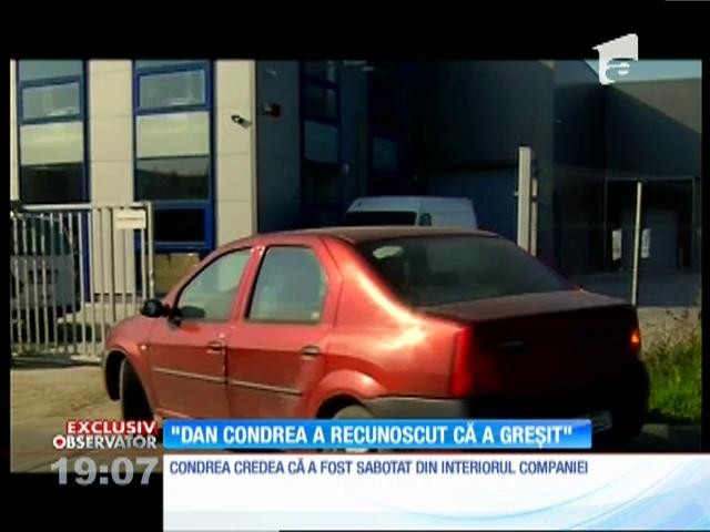 Dan Condrea şi-a recunoscut greşeala &icirc;n faţa colaboratorilor săi